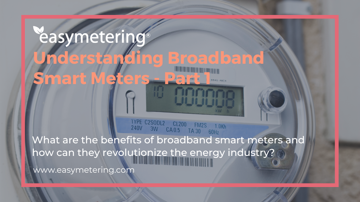 Revolutionizing Utilities: How Broadband Smart Meters Drive Efficiency and Sustainability